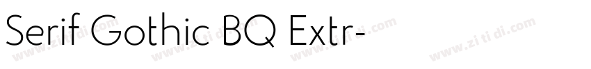 Serif Gothic BQ Extr字体转换